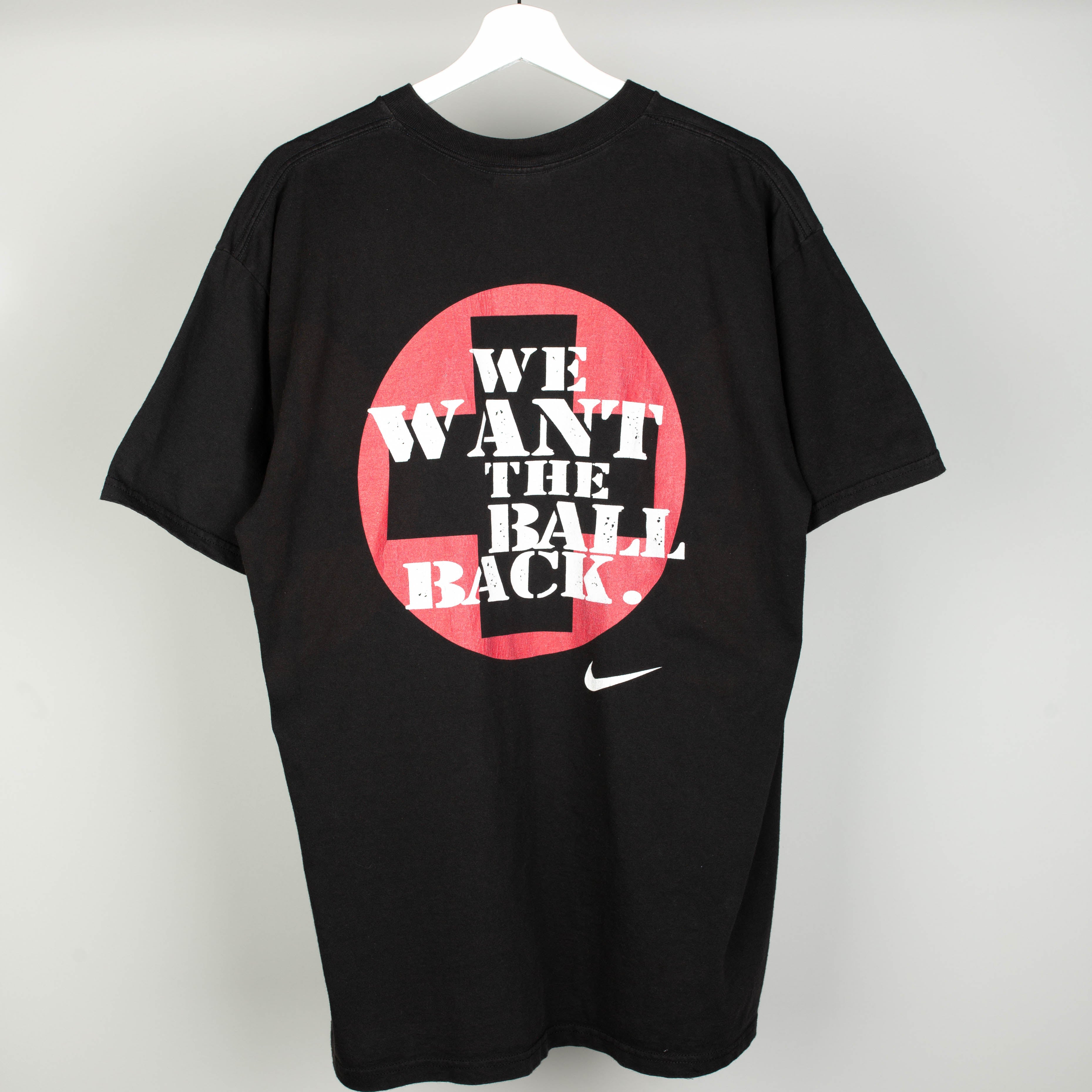 90'S Nike We Want The Ball Back T-Shirt Size L